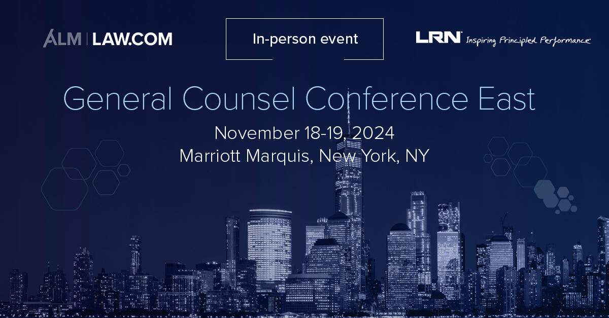 ALM | Law.com | General Counsel Conference East 