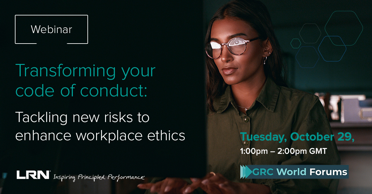 Transforming your Code of Conduct: Tackling New Risks to Enhance Workplace Ethics