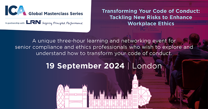 Global Masterclass series | London | Transforming your code of conduct: Tackling new risks to enhance workplace ethics