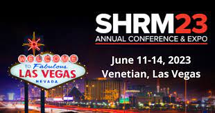 SHRM Annual Conference & Expo 2023